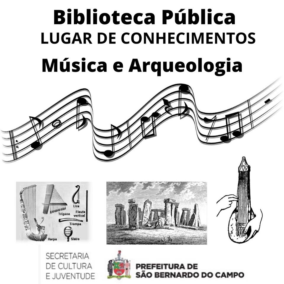 Biblioteca Pública - Lugar de Conhecimentos - Arqueologia e Música
